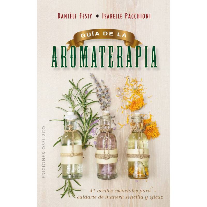 Guía de la aromaterapia - Libro